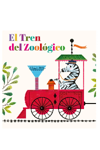 CONECTABLE - EL TREN DEL ZOOLOGICO
