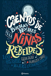 CUENTOS DE BUENAS NOCHES PARA NINAS REBELDES