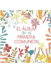 EL aLBUM DE MI PRIMERA COMUNION. (VVKIDS)