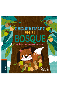 ENCUENTRAME EN EL BOSQUE