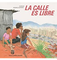 LA CALLE ES LIBRE