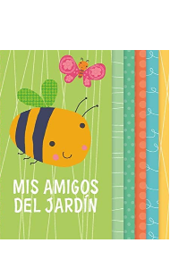 MIS AMIGOS DEL JARDIN LIBRO DE TELA
