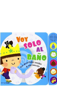 VOY SOLO AL BAÑO.SONIDOS.(LIBRO-JUEGO)