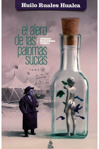ALERO DE LAS PALOMAS SUCIAS TOMO II
