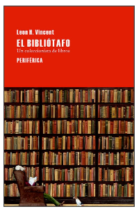 BIBLIOTAFO. UN COLECCIONISTA DE LIBROS, EL
