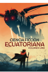 CIENCIA FICCION ECUATORIANA