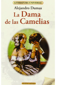LA DAMA DE LAS CAMELIAS. ALEXANDRE, DUMAS
