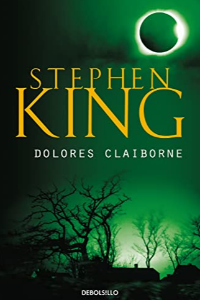 DOLORES CLAIBORNE. (BESTSELLER)
