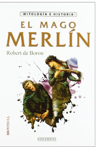 EL MAGO MERLIN, ROBERT DE BORON