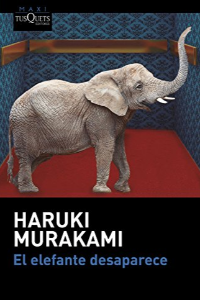 ELEFANTE DESAPARECE, EL.(MAXI TUSQUETS)