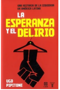 ESPERANZA Y EL DELIRIO, LA