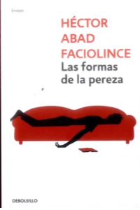 FORMAS DE LA PEREZA, LAS