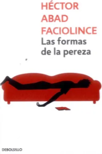 FORMAS DE LA PEREZA, LAS