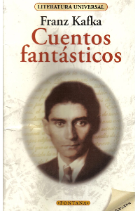 CUENTOS FANTASTICOS, FRANZ KAFKA (C)