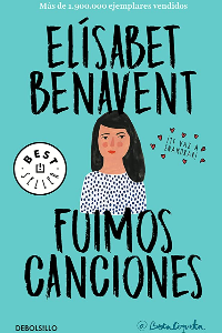 FUIMOS CANCIONES.(BILOGIA CANCIONES Y RECUERDOS