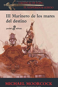 III.MARINERO DE LOS MARES DESTINO. EL.(C