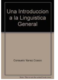 INTRODUCCION A LA LINGUISTICA GENERAL