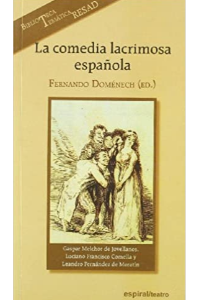 LA COMEDIA LACRIMOSA ESPAÑOLA 1ED