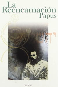 LA REENCARNACION, PAPUS