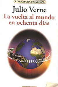 LA VUELTA AL MUNDO EN 80 DIAS, J. VERNE (B)