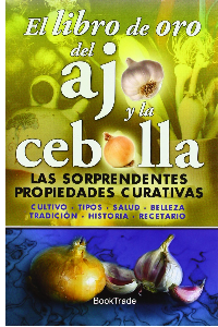 LIBRO DE ORO DEL AJO Y LA CEBOLLA