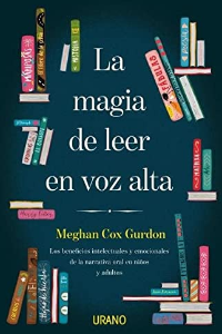 MAGIA DE LEER EN VOZ ALTA, LA