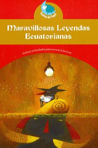MARAVILLOSAS LEYENDAS ECUATORIANAS COL. SUEÑOS DE PAPEL