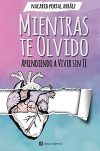 MIENTRAS TE OLVIDO