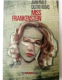 MISS FRANKENSTEIN