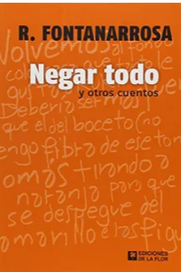 NEGAR TODO Y OTROS CUENTOS