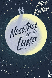 NOSOTROS EN LA LUNA.(NOVELA)