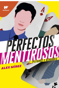 PERFECTOS MENTIROSOS 2 PELIGROS Y VERDADES