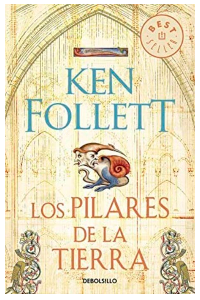 PILARES DE LA TIERRA.(BESTSELLER)