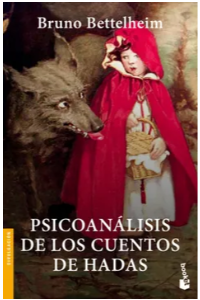 PSICOANALISIS DE LOS CUENTOS DE HADA