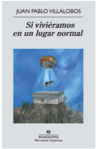 SI VIVIERAMOS EN UN LUGAR NORMAL