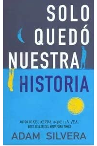 SOLO QUEDO NUESTRA HISTORIA (COL)