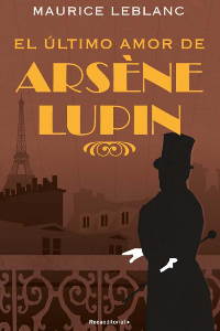 ULTIMO AMOR DE ARSENE LUPIN, EL