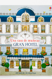 UNA CASA DE MUÑECAS - GRAN HOTEL