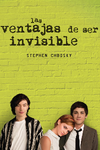 VENTAJAS DE SER INVISIBLE, LAS 