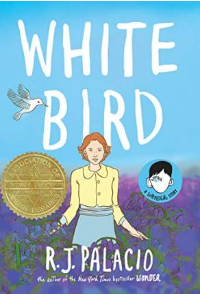 WHITE BIRD: A WONDER STORY 