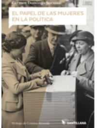 PAPEL DE LAS MUJERES EN LA POLITICA. EL