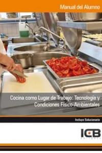 Cocina Como Lugar de Trabajo: Tecnología y Condiciones Físico-Ambientales