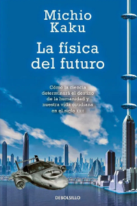 FISICA DEL FUTURO, LA