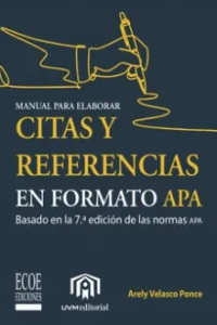 MANUAL PARA ELABORAR CITAS Y REFERENCIAS EN FORMATO APA