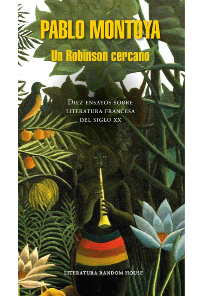UN ROBINSON CERCANO. DIEZ ENSAYOS SOBRE