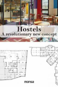 HOSTELS A REVOLUTIONARY NEW CONCEPT