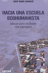 HACIA UNA ESCUELA ECOHUMANISTA