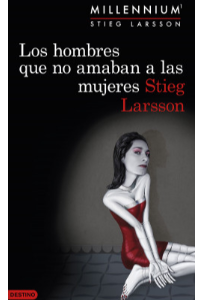 MILLENNIUM 1 - LOS HOMBRES QUE NO AMABAN A LAS MUJERES