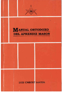 MANUAL ORTODOXO DEL APRENDIZ MASON-PI