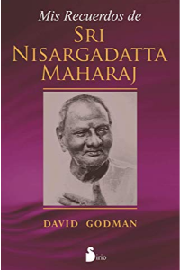 MIS RECUERDOS DE SRI NISARGADATTA MAHARAJ                                       	